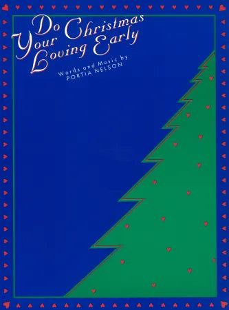 Do Your Christmas Loving Early - Portia Nelson (Faber Music) - PVG (Digital Download)