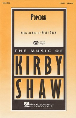 Popcorn - Kirby Shaw - 2-Part Hal Leonard Choral Score Octavo