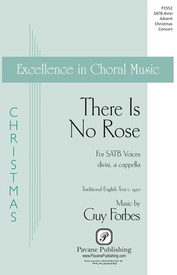 There Is No Rose - Guy Forbes - SATB divisi Pavane Publishing Octavo