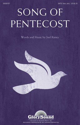 Song of Pentecost - Joel Raney - SATB Joel Raney Shawnee Press Choral Score Octavo