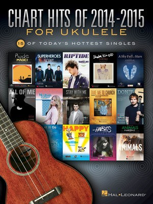Chart Hits of 2014-2015 for Ukulele - Ukulele Hal Leonard Melody Line, Lyrics & Chords