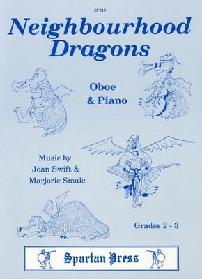 Neighbourhood Dragons - Joan Swift|Marjorie Smale - Oboe Spartan Press