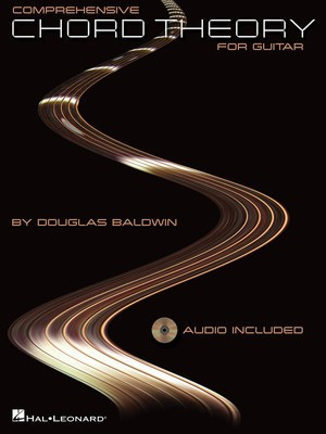 Comprehensive Chord Theory for Guitar - Guitar Douglas Baldwin Hal Leonard Guitar TAB /CD