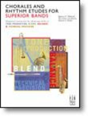 Chorales and Rhythm Etudes for Superior Bands - Deborah A. Sheldon|Quincy C. Hilliard - FJH Music Company Book