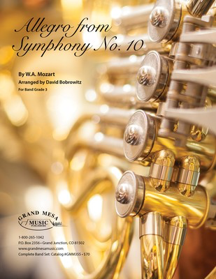 Allegro from Symphony No. 10 - Wolfgang Amadeus Mozart - David Bobrowitz Grand Mesa Music Score/Parts