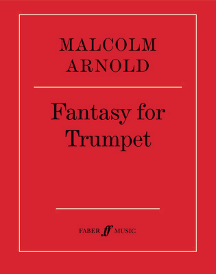 Fantasy for Trumpet - Malcolm Arnold - Trumpet Faber Music
