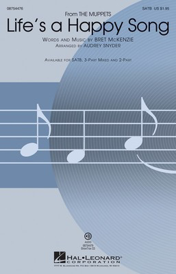 Life's a Happy Song - from The Muppets - Bret McKenzie - 2-Part Audrey Snyder Hal Leonard Choral Score Octavo