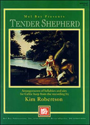 Tender Shepherd Melodies For Celtic Harp -
