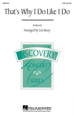 That's Why I Do like I Do - TB Lon Beery Hal Leonard Choral Score Octavo