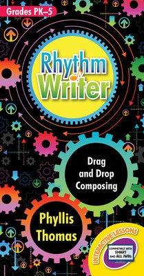 Rhythm Writer - Drag and Drop Composing - Phyllis Thomas Heritage Music Press Interactive Whiteboard Lessons CD-ROM