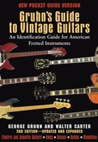 Gruhn's Guide to Vintage Guitars - An Identification Guide for American Fretted Instruments First Pocket - Guitar George Gruhn|Walter Carter Backbeat Books