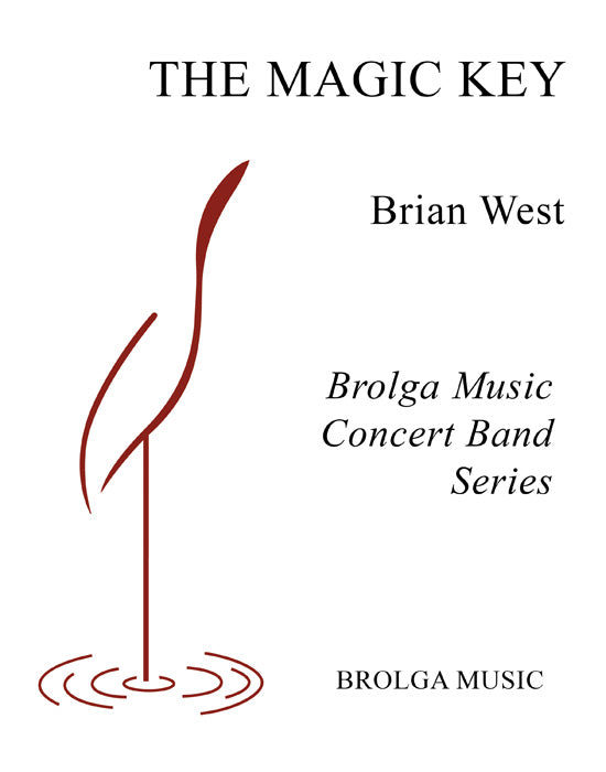 West - The Magic Key - Concert Band grade 1 Brolga Music Publishing