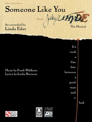 Someone Like You From Jekyll & Hyde - Guitar|Piano|Vocal Frank Wildhorn|Leslie Bricusse Cherry Lane Music Piano, Vocal & Guitar