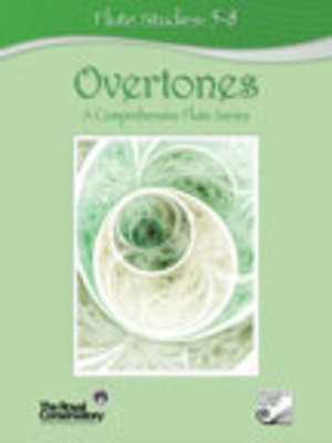 Overtones Flute Studies 5-8 - A Comprehensive Flute Series - Royal Conservatory of Music - Flute Frederick Harris Music /CD
