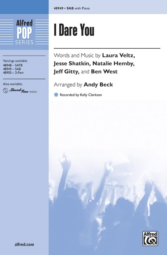 I Dare You – SAB Choral Octavo (Digital Download)