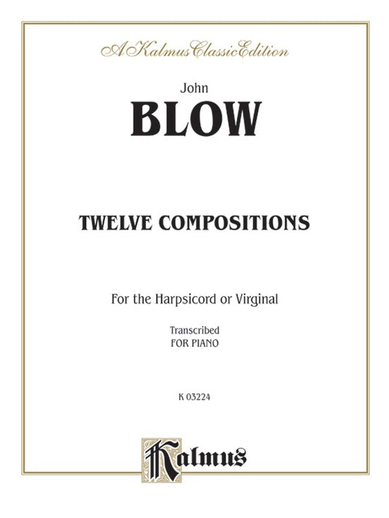 Blow - Twelve Compositions - Piano Solo (Digital Download)