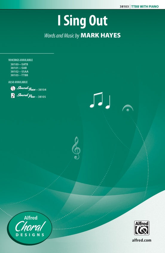 I Sing Out – TTBB Choral Octavo (Digital Download)