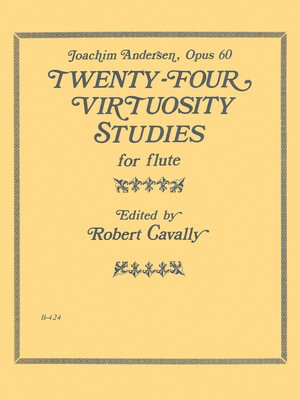 Andersen - 24 Virtuosity Studies Op60 - Flute Solo Cavally Editions