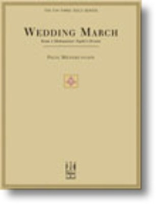 Wedding March (from A Midsummer Night's Dream)