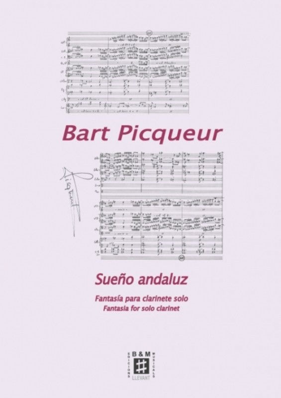Sueno Andaluz - Bart Picqueur - Clarinet Solo - Brotons & Mercadal Edicions