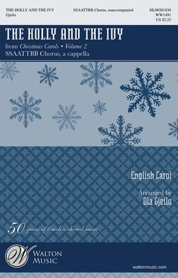 The Holly and the Ivy - English Carol - SSAATTBB Ola Gjeilo Walton Music Choral Score Octavo