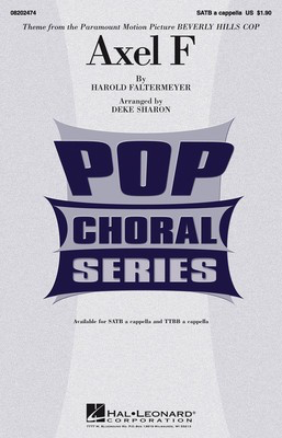 Axel F - from Beverly Hills Cop - Harold Faltermeyer - TTBB Deke Sharon Hal Leonard Choral Score Octavo