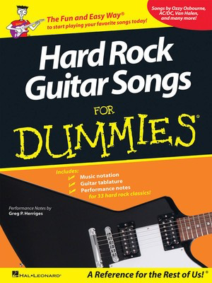 Hard Rock Guitar Songs for DummiesŒ¬ - The Fun and Easy Way to Start Playing Your Favorite Songs Today! - Guitar Greg Herriges Hal Leonard Guitar TAB