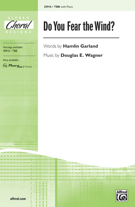 Do You Fear the Wind? – TBB Choral Octavo (Digital Download)