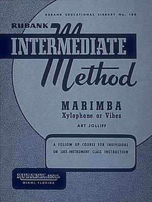 Rubank Intermediate Method - Marimba, Xylophone or Vibes - Marimba|Vibraphone|Xylophone Rubank Publications