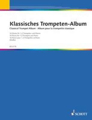 Classical Trumpet Album 16 pieces for 1-2 Trumpets and Piano - Trumpet/Piano Accompaniment Schott ED6775