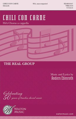 Chili Con Carne - Anders Edenroth - SSA Walton Music Octavo
