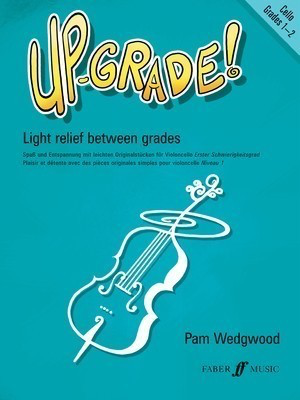 Up-Grade! Cello Grades 1-2 - for Cello and Piano - Pam Wedgwood - Cello Faber Music