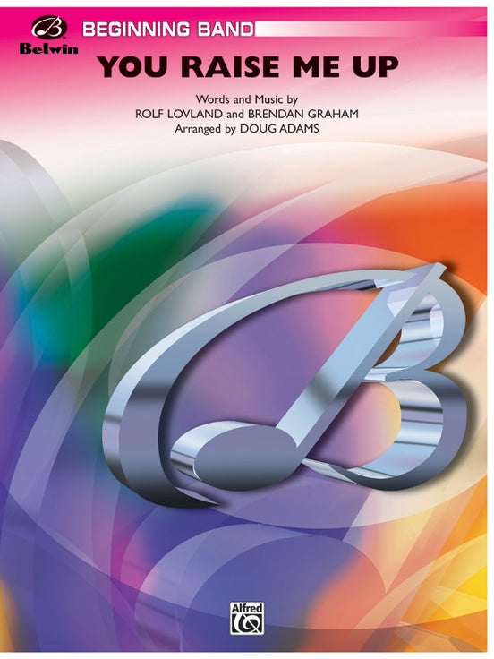 You Raise Me Up - Concert Band Conductor Score & Parts (Digital Download)