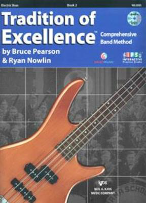 Tradition of Excellence Book 2 - Electric Bass - Bass Guitar Bruce Pearson|Ryan Nowlin Neil A. Kjos Music Company /DVD