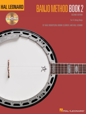 Hal Leonard Banjo Method - Book 2, 2nd Edition - For 5-String Banjo - Banjo Mac Robertson|Robbie Clement|Will Schmid Hal Leonard Banjo TAB /CD