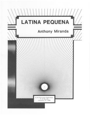 Latina Pequena For Solo Multiple Percussion - Anthony Miranda - Percussion HoneyRock Percussion Ensemble Score/Parts