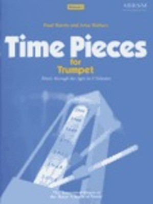 Time Pieces for Trumpet, Volume 1 - Music through the Ages in 3 Volumes - Trumpet John Wallace|Paul Harris ABRSM