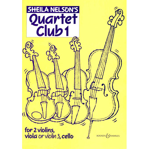 Nelson - Quartet Club Volume 1 - String Quartet Boosey & Hawkes M060089978