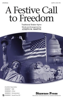 A Festive Call to Freedom - Joseph Martin - SATB Joseph Martin Shawnee Press Choral Score Octavo