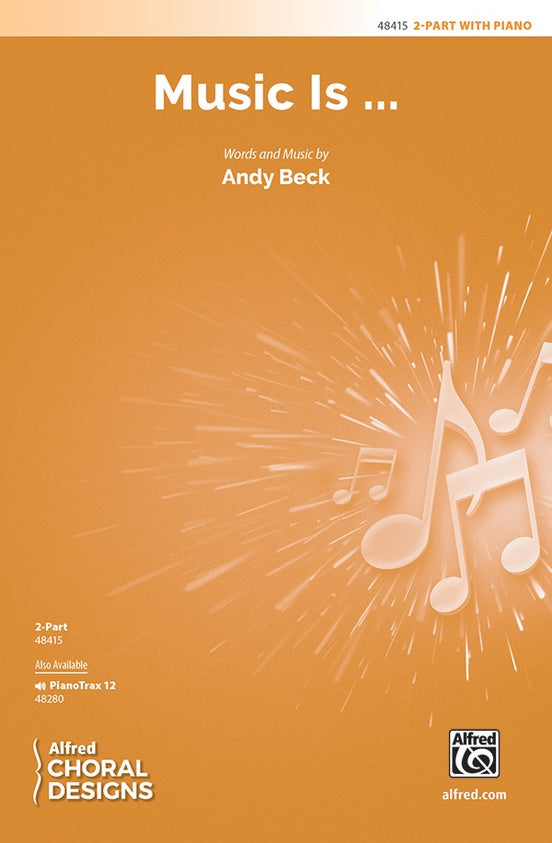 Music Is . . . – 2-Part Choral Octavo (Digital Download)