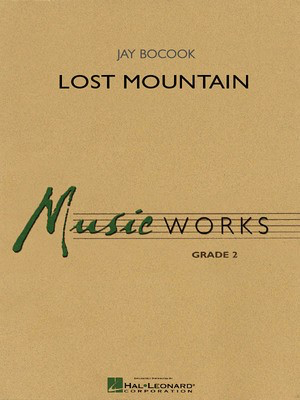 Lost Mountain - Jay Bocook - Hal Leonard Score/Parts