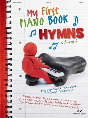 My First Piano Book - Hymns, Volume 2 - Piano|Vocal David Thibodeaux Brentwood-Benson Beginning Piano with Lyrics