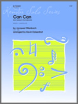 Can Can (from Orpheus In The Underworld) - Offenbach/Kaisershot - Trumpet Kendor Music