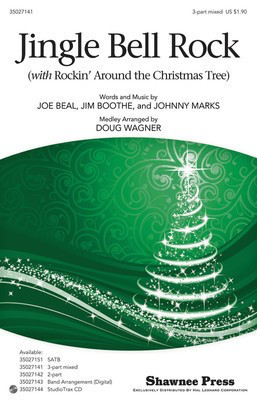 Jingle-Bell Rock - (with Rockin' Around the Christmas Tree) - Jim Boothe|Joe Beal|Johnny Marks - Douglas Wagner Shawnee Press Score/Parts