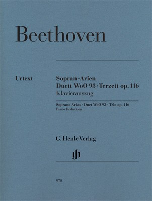 Soprano Arias, Duet WoO 93, Trio Op. 116 - Ludwig van Beethoven - Classical Vocal Soprano G. Henle Verlag
