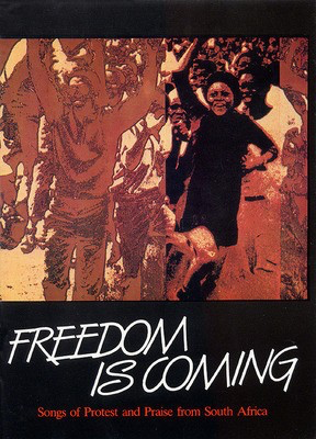Freedom Is Coming - (Collection) - Songs of Protest and Praise from South Africa - SATB Walton Music Choral Score /CD