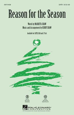 Reason for the Season - Kirby Shaw|Markita Shaw - Hal Leonard Score/Parts