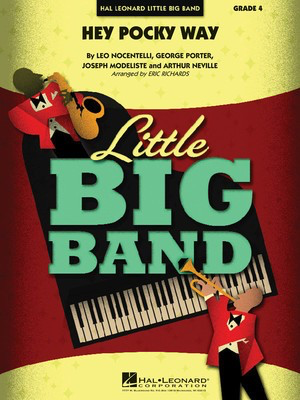 Hey Pocky Way - Arthur Neville|George Porter|Joseph Modeliste|Leo Nocentelli - Eric Richards Hal Leonard Score/Parts