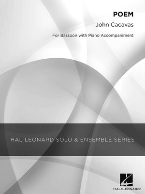 Poem - Grade 3 Bassoon Solo - John Cacavas - Bassoon Hal Leonard