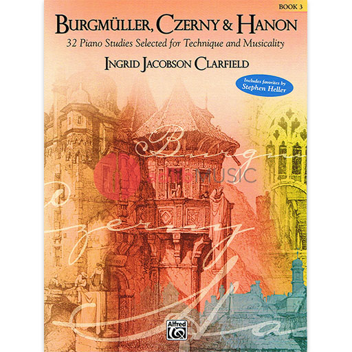 Burgmuller Czerny and Hanon Volume 3